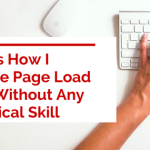 How I Reduce Page Load Time Without Any Technical Skill
